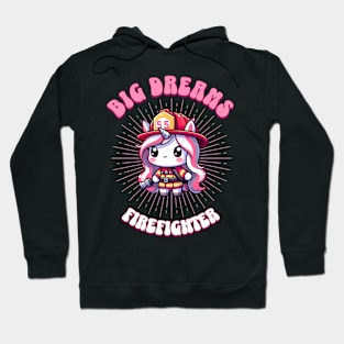 Big Dreams Firefighter Unicorn | Dream Big! Hoodie